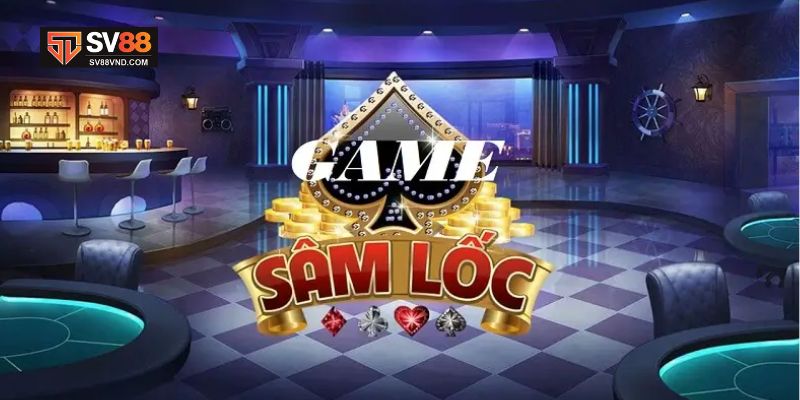 Game bài sâm lốc SV88